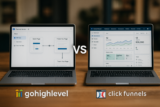 gohighlevel vs clickfunnels: Which Platform Is Better for Your Business?