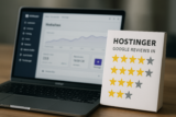 Hostinger Google Reviews in 2026: Are Public Ratings Reliable for Buyers?